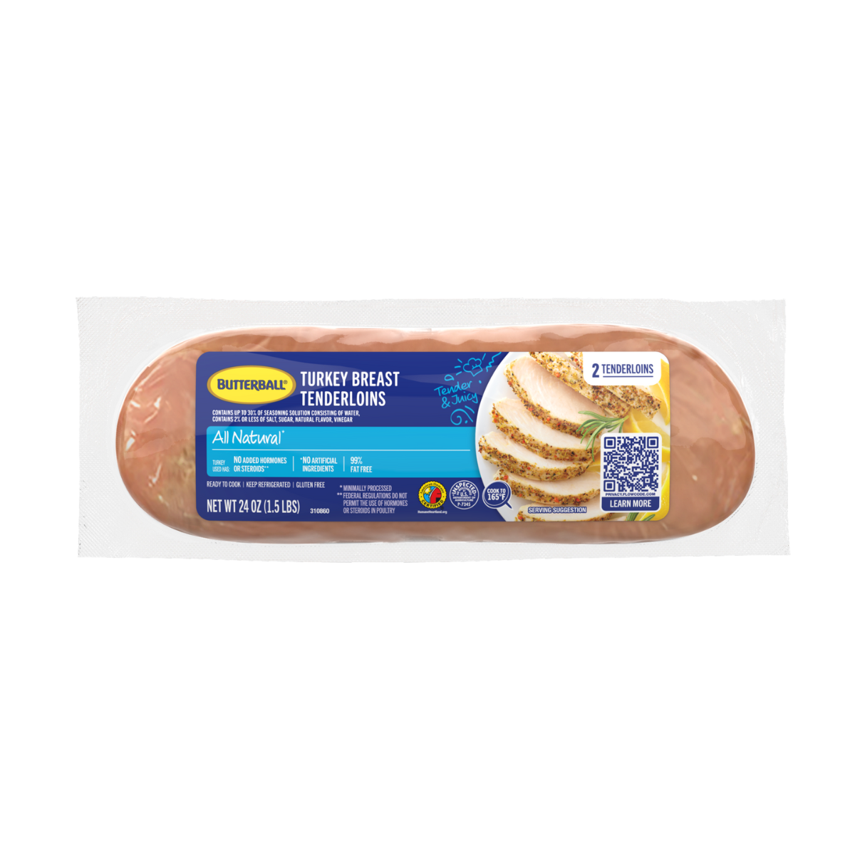 All Natural* Turkey Breast Tenderloins All Natural* Turkey Breast Tenderloins